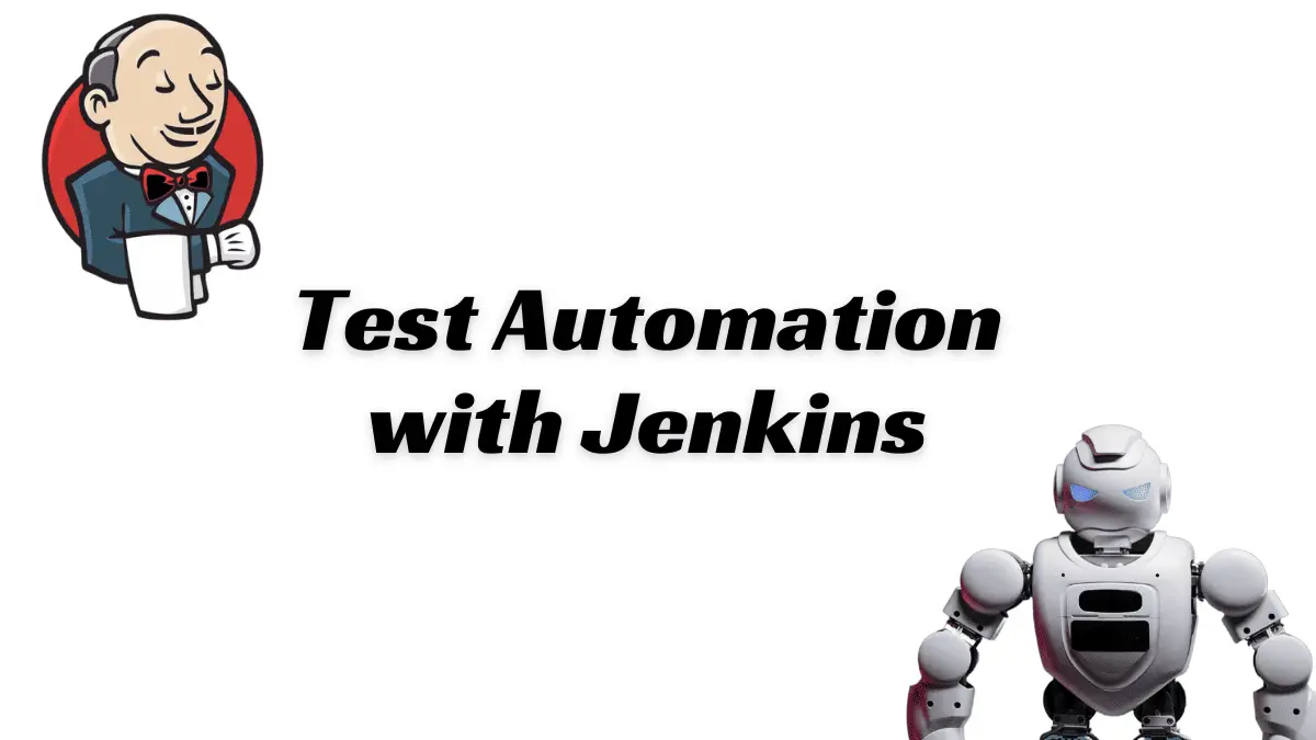 Test Automation with Jenkins | automateNow